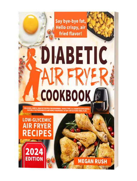 Diabetic Air Fryer Cookbook