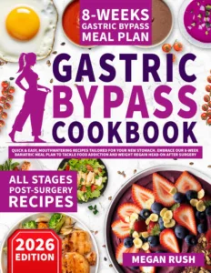 Front cover of the Gastric Bypass Cookbook by Megan Rush, 2026 edition.